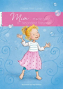 Mia - meine ganz besondere Freundin