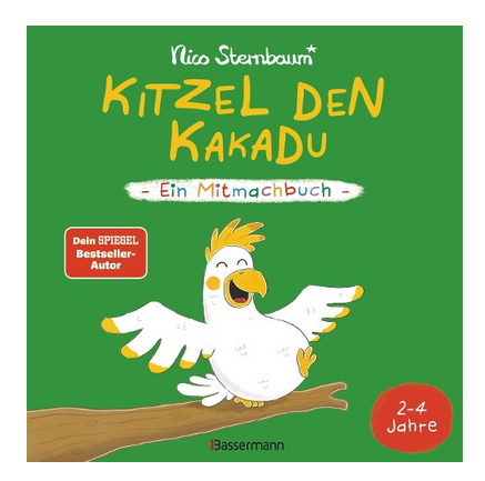 Kitzel den Kakadu - Ein Mitmachbuch zum Schütteln, Schaukeln, Pusten, Klopfen und sehen, was dann passiert. 