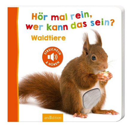 Hör mal rein, wer kann das sein? - Waldtiere 