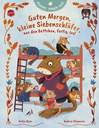 Komm, mach mit! Guten Morgen, kleine Siebenschläfer, aus den Bettchen, fertig, los! 