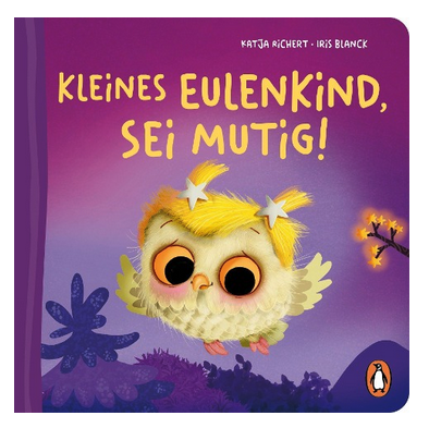 Kleines Eulenkind, sei mutig! 