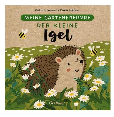 Meine Gartenfreunde. Der kleine Igel