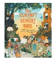 Die Zukunft gehört uns