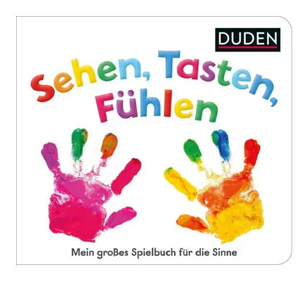 Duden 12+ Sehen, Tasten, Fühlen