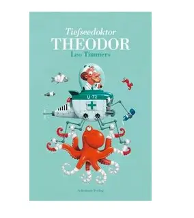 Tiefseedoktor Theodor