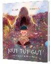 Mut tut gut
