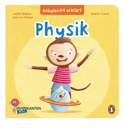 Babyleicht erklärt: Physik