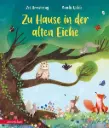 Zu Hause in der alten Eiche