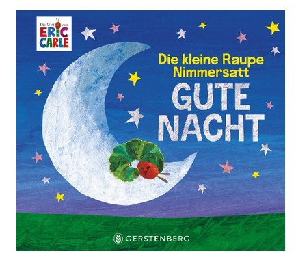 [978-3-8369-6296-4] Die kleine Raupe Nimmersatt - Gute Nacht