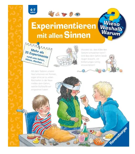 [978-3-473-60074-8] Wieso? Weshalb? Warum? Kernreihe, Band 31 - Experimentieren mit allen Sinnen von     Weinhold, Angela  